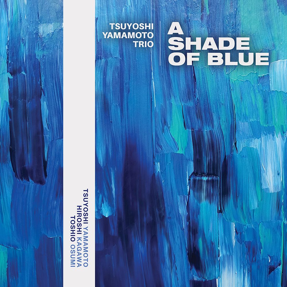 Tsuyoshi Yamamoto Trio A Shade of Blue One-Step Vinyl LP – Evolution Music | Klang Maschine